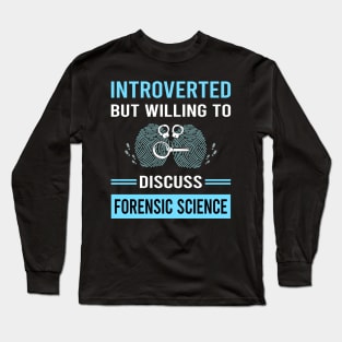 Introverted Forensic Science Forensics Long Sleeve T-Shirt